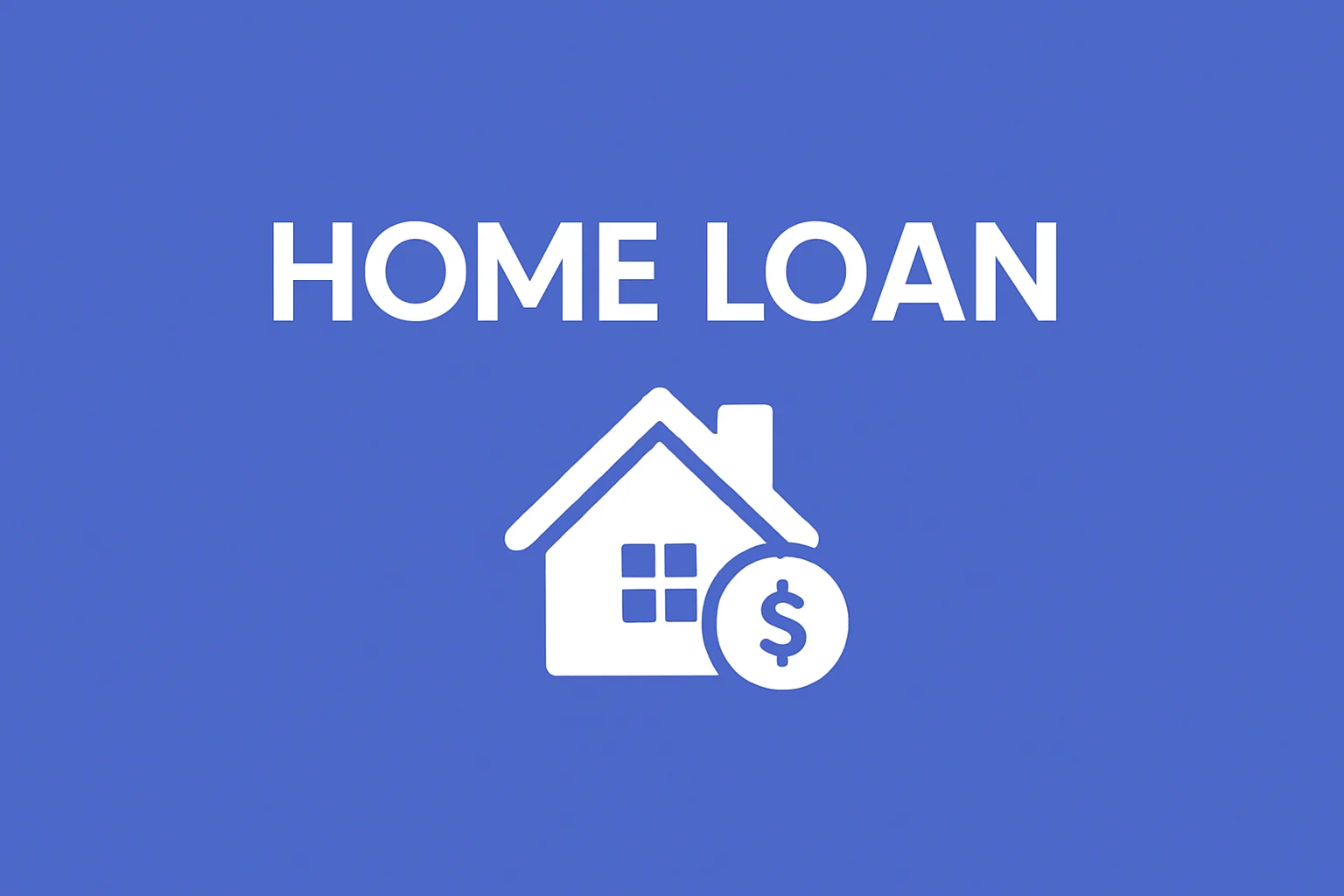 Home loan illustration