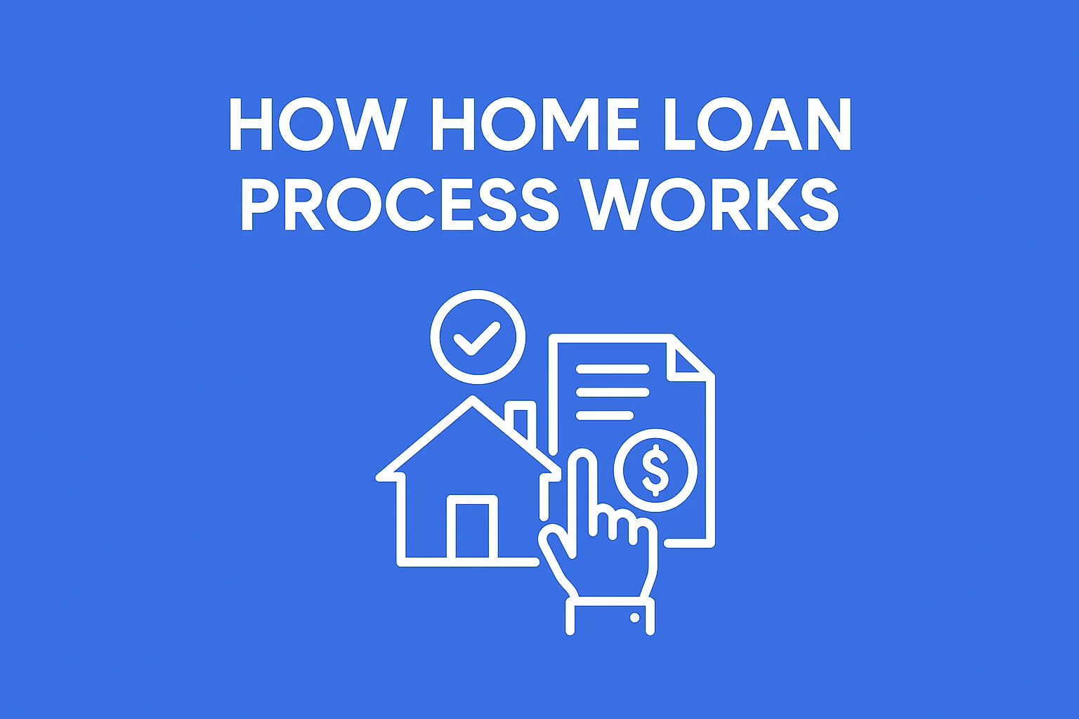 Home loan application process