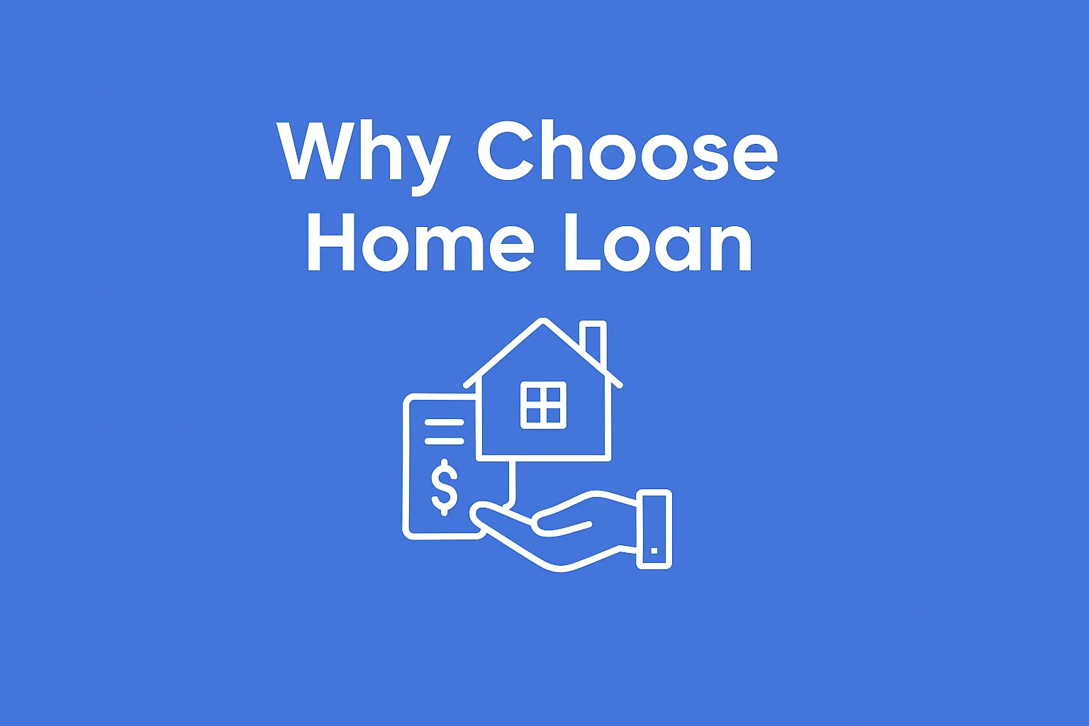 Home loan benefits